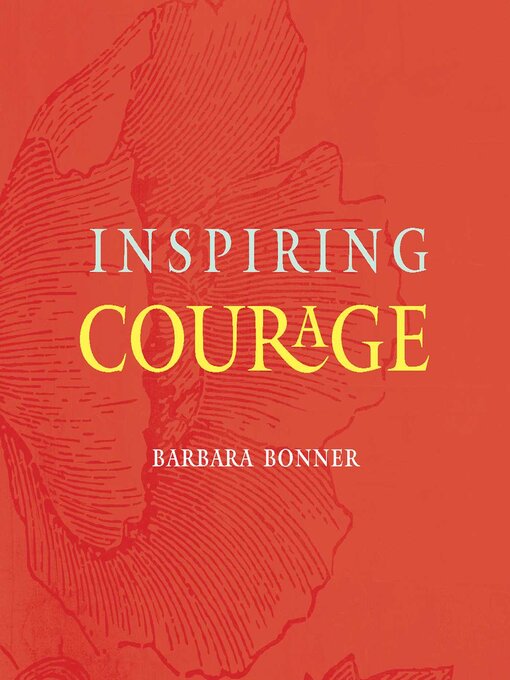 Title details for Inspiring Courage by Barbara Bonner - Wait list